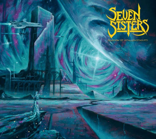 Seven Sisters - Shadow Of A Fallen Star Pt 1 - Metal - CDD