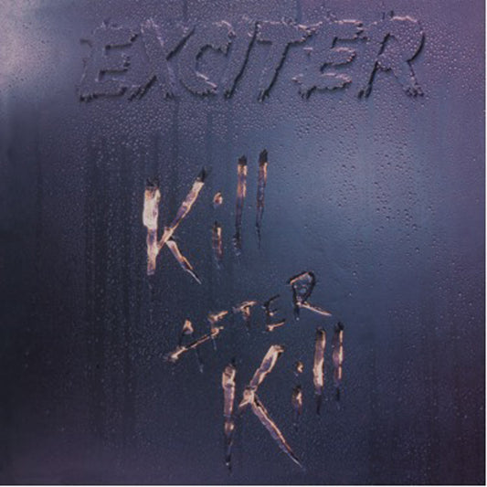 Exciter - Kill After Kill - Thrash Metal - CDD