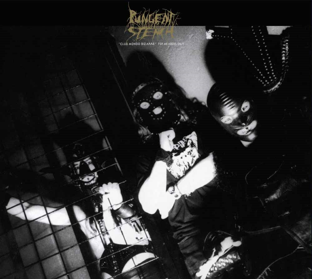 Pungent Stench - Club Mondo Bizarre - Death Metal - CDD