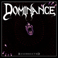 Dominance - Resurrected - Thrash Metal - CD