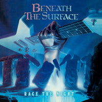 Beneath The Surface - Race The Night (Deluxe Edition) - Metal - CD