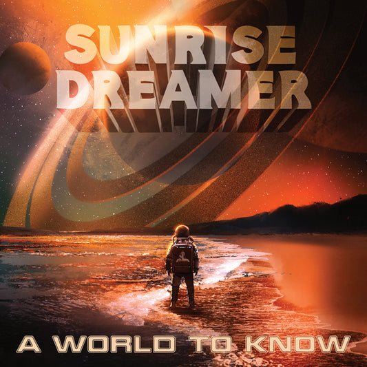 Sunrise Dreamer - A World To Know - Prog Rock - CD