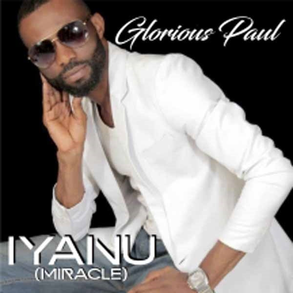 Glorious Paul - Iyanu (Miracle) - Reggae/Ska - CD