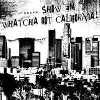 Various Artists - Show 'Em Whatcha Got California - Punk - CD