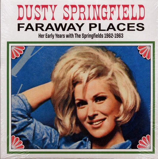 Dusty Springfield - Faraway Places - Her Early Years With The Springfields 1962-1963 (White Vinyl) - Soul/Funk - LP