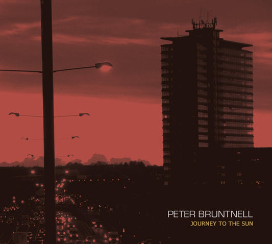 Peter Bruntnell - Journey To The Sun - Indie - CD