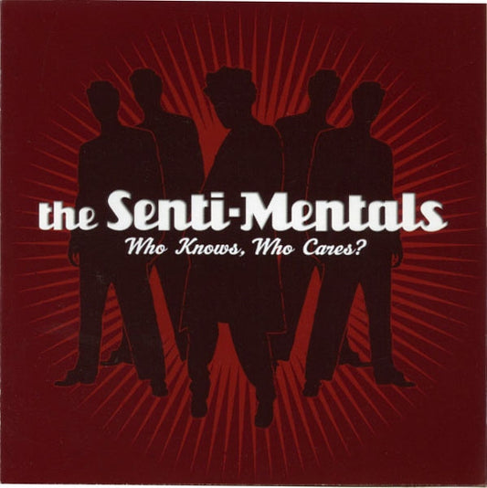 Senti-Mentals - Who Knows, Who Cares? - Rock/Pop - CD