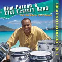 Dion Parson And The 21St Century Band - Live At Dizzy'S Club - Country/Folk - CD