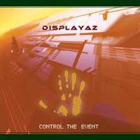 Displayaz - Control The Event - Electronic - CD