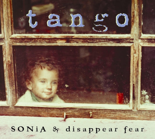 Sonia Disappear Fear - Tango - Indie - CD