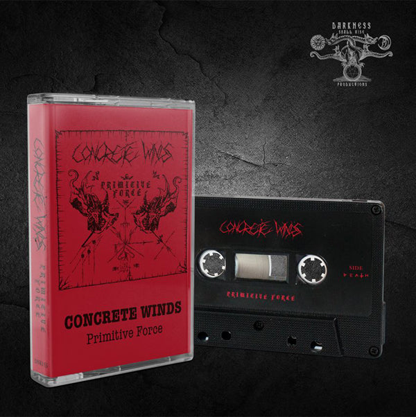 Concrete Winds - Primitive Force - Death Metal - MC