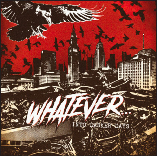 Whatever... - Into Darker Days - Punk - LP
