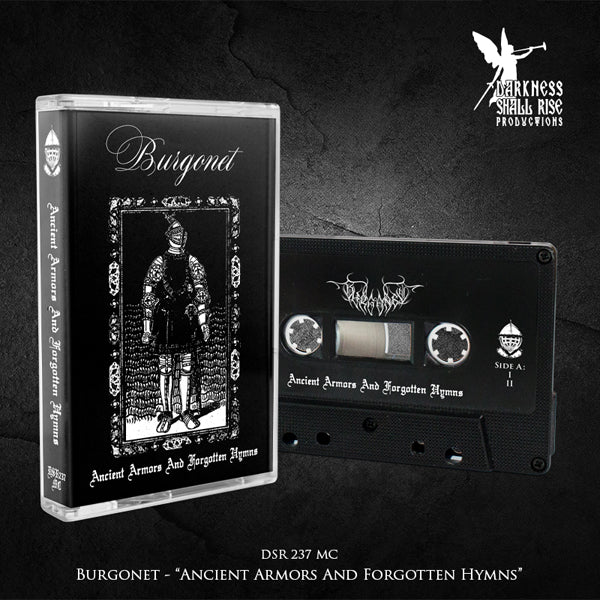 Burgonet - Ancient Armors And Fogotten Hymns - Black Metal - MC