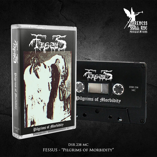 Fessus - Pilgrims Of Morbidity - Death Metal - MC