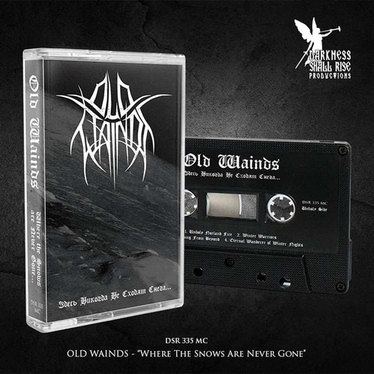 Old Wainds - Where The Snows Are Never Gone - Black Metal - MC
