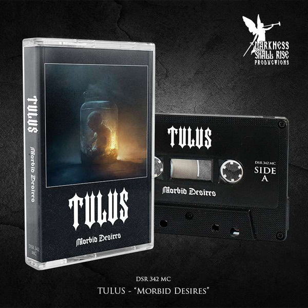 Tulus - Morbid Desires - Black Metal - MC