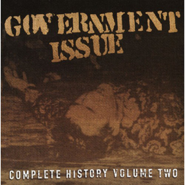 Government Issue - Complete History Volume Two - Hardcore - DCD