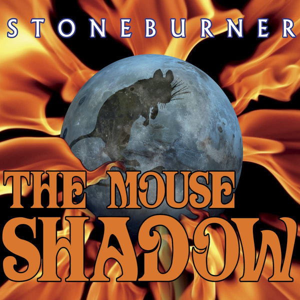 Stoneburner - The Mouse Shadow - Electronic - CD