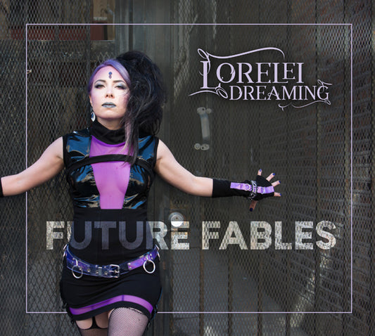 Lorelei Dreaming - Future Fables - Electronic - CD