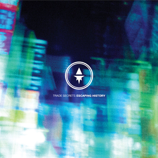 Trade Secrets - Escaping History - Electronic - CD