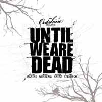 Outshine - Until We Are Dead - Gothic Metal/Rock - CD