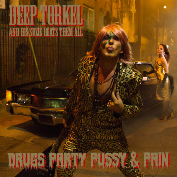 Deep Torkel & His Suzie Beats Them All - Drugs Party Pussy & Pain (+Cd) - Punk - LP
