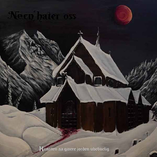 Noen Hater Oss - Kunsten Aa Gjoere Jorden Ubeboelig - Black Metal - LP