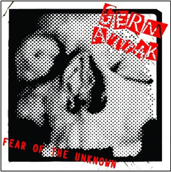 Germ Attak - Fear Of The Unknown - Punk - CD