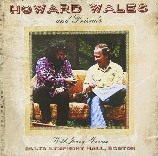 Howard Wales & Friends With Jerry Garcia - Symphony Hall, Boston 26Th January 1972 - Country/Folk - DCD