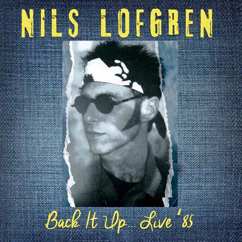 Nils Lofgren - Back It Up '85 - Rock - DCD