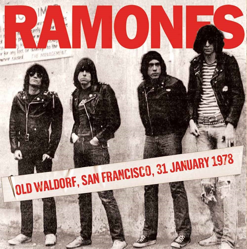 Ramones - Old Waldorf, San Francisco, 31St January 1978 - Punk - CD