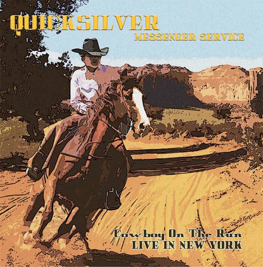 Quicksilver Messenger Service - Cowboy On The Run - Live In New York - Rock - CD