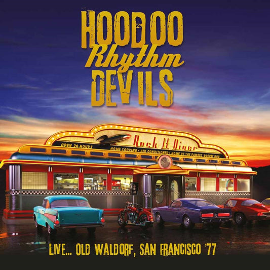 Hoodoo Rhythm Devils - LiveOld Waldorf, San Francisco '77 - Rock - CD