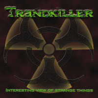 Trendkiller - Interesting View Of Strange.. - Metal - CD