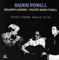 Baden Powell, Benjamin Legrand - Samba In Preludio, Quand Tu T' En Vas - Rock/Pop - CD