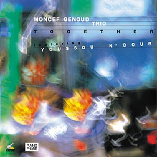 Moncef Genoud Trio Feat. Youssou N' Dour - Together - Rock/Pop - CD