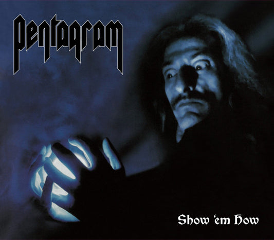 Pentagram - Show Em How (Digibook Cd) - Doom Metal - CDBK