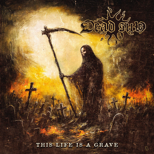 Dead Sun - This Life Is A Grave - Death Metal - CD