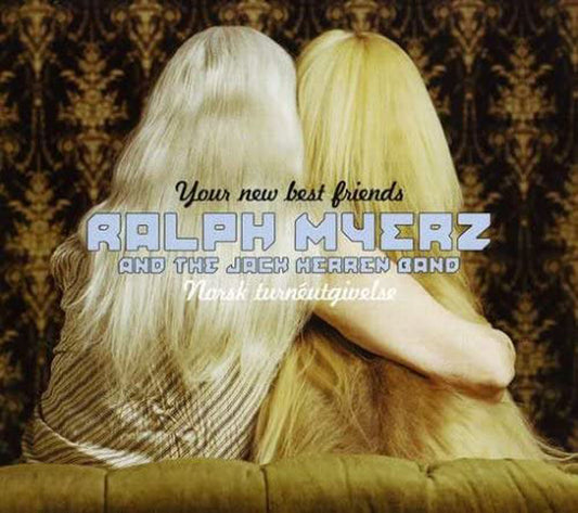 Ralph Myerz & The Jack Herren - Your New Best Friends - Electronic - CD