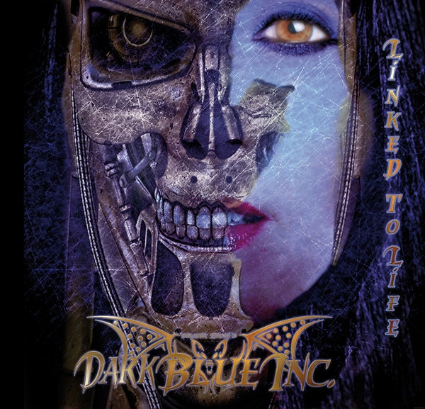Dark Blue Inc. - Linked To Life - Rock - CD