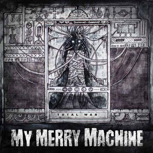 My Merry Machine - Total War - Metal - CD