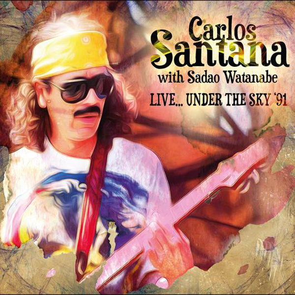Carlos Santana With Sadao Watanabe - Live...Under The Sky '91 - Jazz - DCD