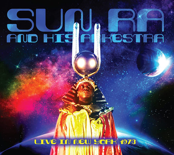 Sun Ra And His Arkestra - Live In New York 1973 (2Cd) - Jazz - DCD