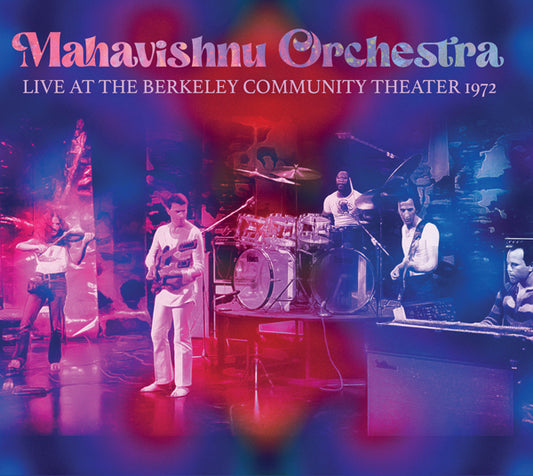 Mahavishnu Orchestra - Live At The Berkeley Community Theater 1972 (2Cd) - Jazz - DCD