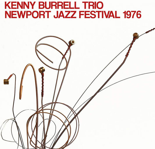 Kenny Burrell Trio - Newport Jazz Festival 1976 - Jazz - CD