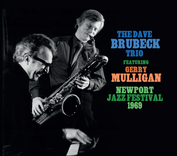 Dave Brubeck Trio Featuring Gerry Mulligan - Newport Jazz Festival 1969 - Jazz - CD