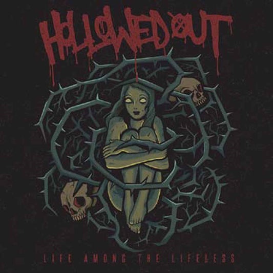 Hollowed Out - Life Among The Lifeless - Hardcore - CD