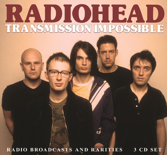 Radiohead - Transmission Impossible (3Cd) - Indie - 3CD