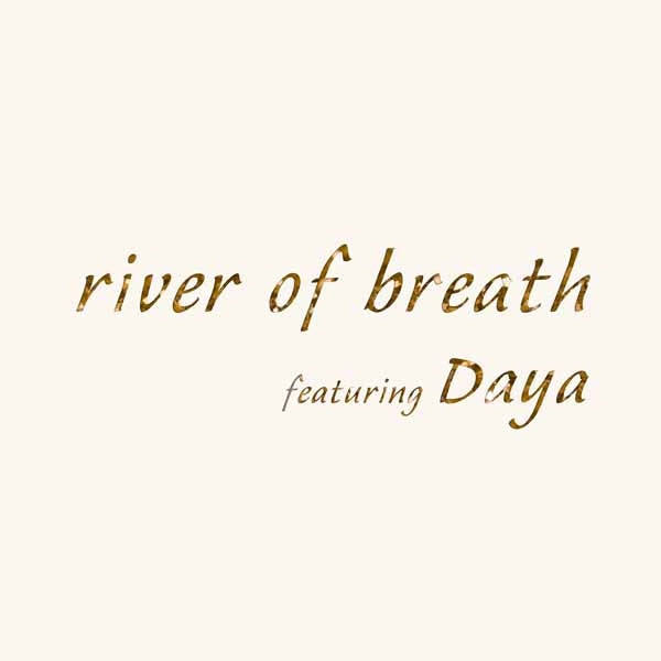 John Adorney & Daya - River Of Breath - Electronic - CD