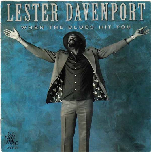Lester Mad Dog Davenport - When The Blues Hits You - Blues - CD